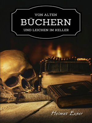 cover image of Von alten Büchern und Leichen im Keller